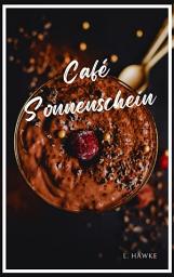 Icon image Café Sonnenschein: Gay Romance