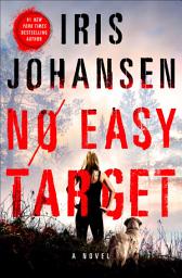 Icon image No Easy Target: A Novel