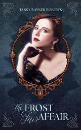 Icon image The Frost Fair Affair