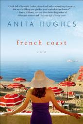 Icon image French Coast: A Novel