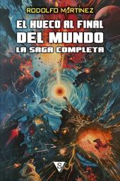 Icon image El hueco al final del mundo: La saga completa