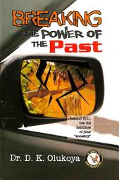 Icon image Breaking the power of the Past