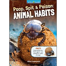 Icon image Poop, Spit, and Poison: Animal Habits