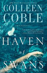 Icon image Haven of Swans: (previously published as Abomination)