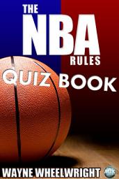 Icon image The NBA Rules Quiz Book