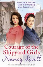 Icon image Courage of the Shipyard Girls: Shipyard Girls 6