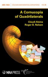Icon image A Cornucopia of Quadrilaterals