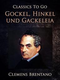 Icon image Gockel, Hinkel und Gackeleia: Restored Classics to Go Edition