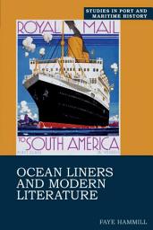 Icon image Ocean Liners and Modern Literature