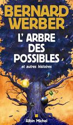 Icon image L'Arbre des possibles et autres histoires