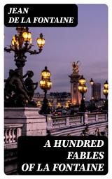Icon image A Hundred Fables of La Fontaine