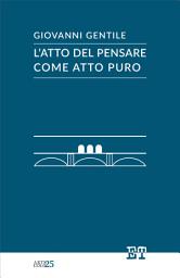 Icon image L'atto del pensare come atto puro