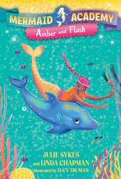Icon image Mermaid Academy #4: Amber and Flash
