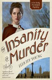 Icon image The Insanity of Murder