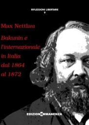 Icon image Bakunin e l'internazionale in Italia dal 1864 al 1872