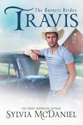 Icon image Travis: The Burnett Brides Contemporary Times