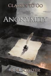 Icon image Anonymity: Restored Classics to Go Edition