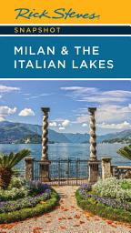 Icon image Rick Steves Snapshot Milan & the Italian Lakes: Edition 6