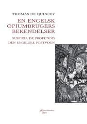 Icon image En engelsk opiumbrugers bekendelser: Suspiria de profundis, Den engelske postvogn