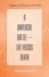 Icon image A Universal Battle—Life versus Death