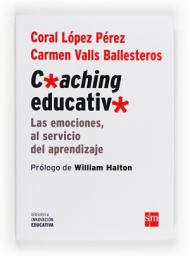 Icon image Coaching educativo: Las emociones al servicio del aprendizaje