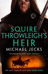 Icon image Squire Throwleigh's Heir