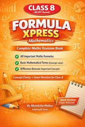 Icon image Class 8 Maths Formula Xpress (Old NCERT)