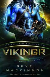 Icon image Vikingr: Starlight Vikings #1 (Intergalactic Dating Agency): Spicy Alien Romance