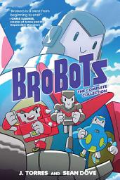 Icon image Brobots: The Complete Collection