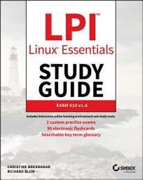 Icon image LPI Linux Essentials Study Guide: Exam 010 v1.6, Edition 3