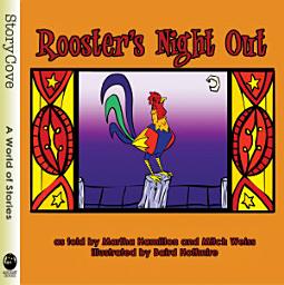 Icon image Rooster's Night Out: Read Along or Enhanced eBook