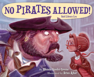 Icon image No Pirates Allowed! Said Library Lou: Read Along or Enhanced eBook