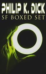 Icon image Philip K. Dick: SF Boxed Set: Second Variety, The Variable Man, Adjustment Team, The Eyes Have It, The Unreconstructed M, The Turning Wheel, The Last of the Masters & more