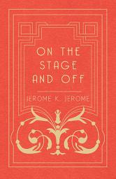 Icon image On the Stage and Off
