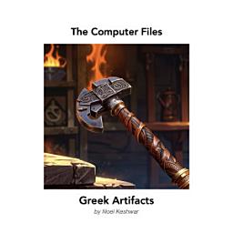 Icon image Greek Artifacts: Relics of Power and Divine Influence