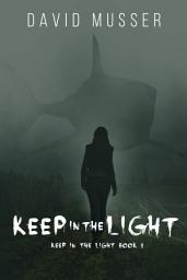 Icon image Keep In The Light: Volume 1