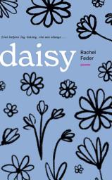Icon image Daisy: Poems