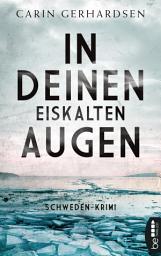 Icon image In deinen eiskalten Augen: Stockholm-Krimi