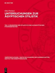 Icon image Grundzüge der Stilistik in den altaegyptischen Pyramidentexten