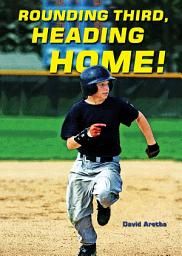 Icon image Rounding Third, Heading Home!