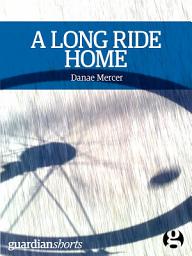 Icon image A Long Ride Home: How riding from Beijing to London fixed a broken cyclist