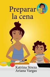 Icon image Preparar la cena: Little Lectores #16