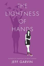 Icon image The Lightness of Hands