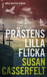 Icon image Prästens lilla flicka (Höga kusten-serien #1)