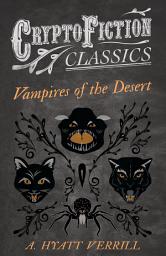 Icon image Vampires of the Desert: (Weird Tales of Strange Creatures)