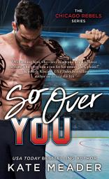 Icon image So Over You