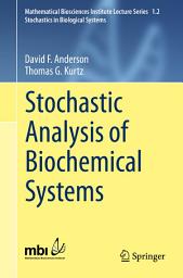 Icon image Stochastic Analysis of Biochemical Systems