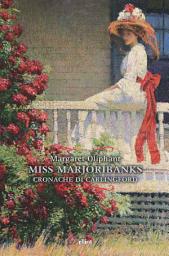 Icon image Miss Marjoribanks: Cronache di Carlingfort