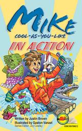 Icon image Mike Cool-as-You-Like: In Action