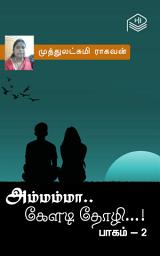 Icon image Ammamma.. Keladi Thozhi...! - Part 2